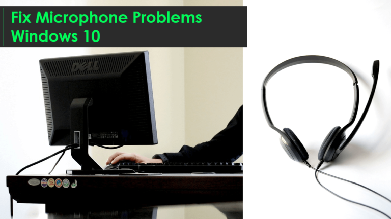 How To Fix Microphone Problems in Windows 10 (Quick Solutions)