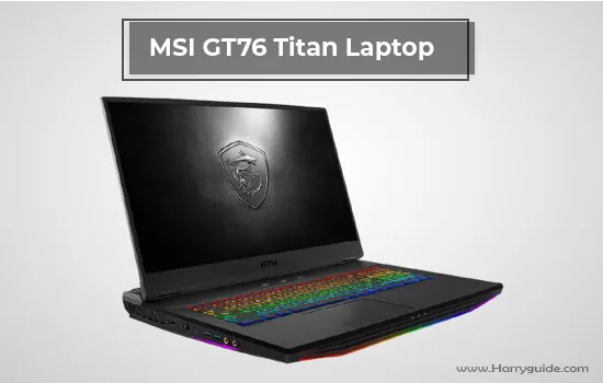 MSI GT76 Titan Laptop