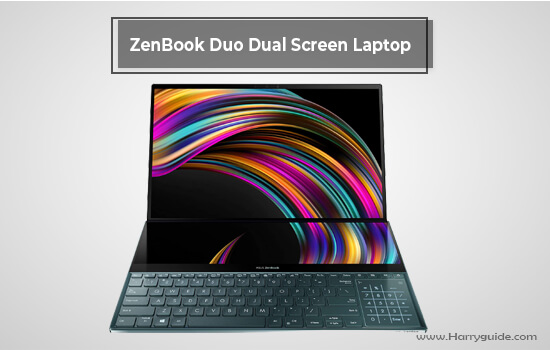 ZenBook Duo Dual Screen Laptop