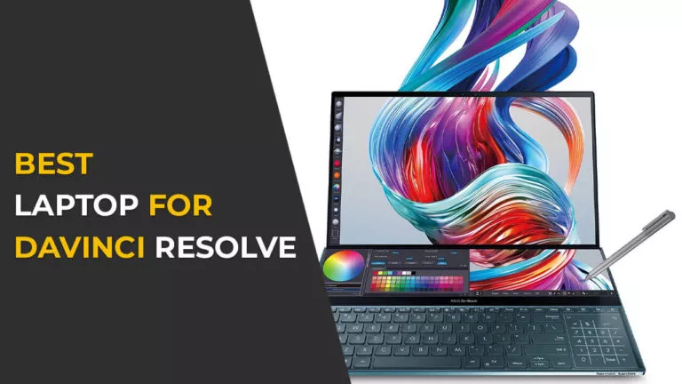 The Best Laptops for Davinci Resolve in 2023