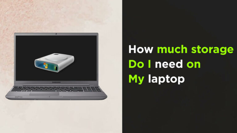 Less is not more: How much storage do I need on my Laptop in 2023