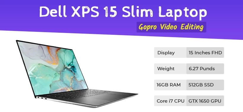 Dell XPS 15 laptop perfect for gopro video editing