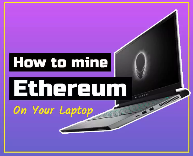 mining ethereum with a laptop