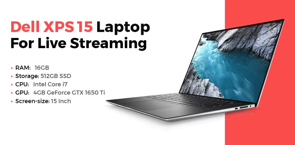Dell XPS 15 Laptop for streaming