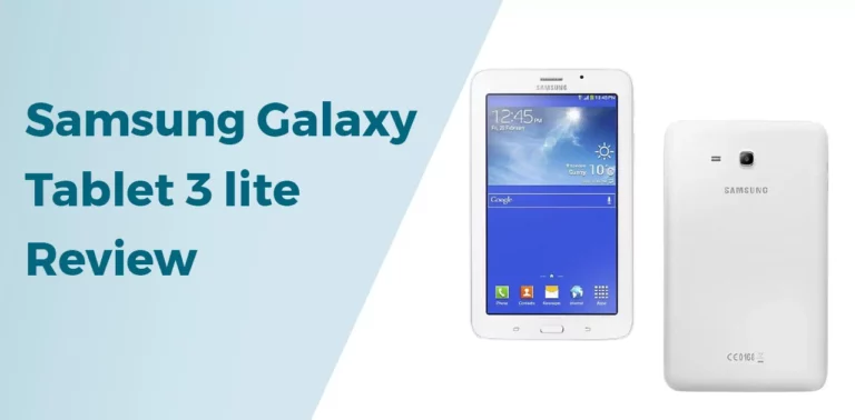 Samsung Galaxy Tablet 3 Lite Review