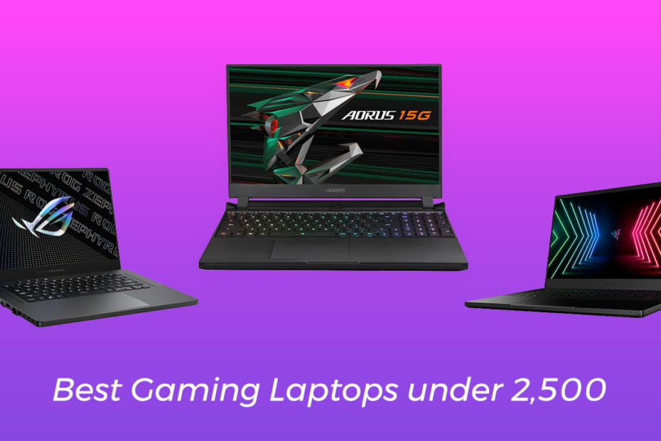 The Best Gaming Laptop Under 2500