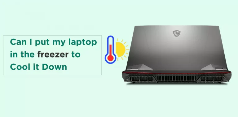 Can I put my laptop in the freezer to Cool it Down