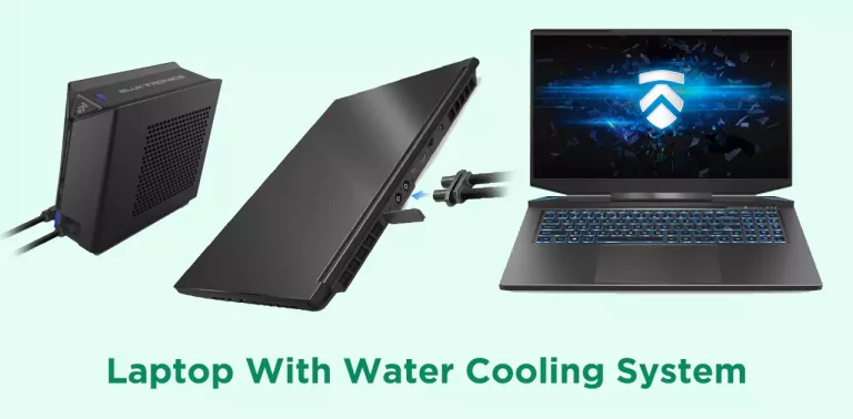 Best Laptops with Water Cooling [2023] (World’s First)