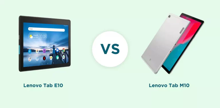 Lenovo E10 vs Lenovo M10: What’s the difference?