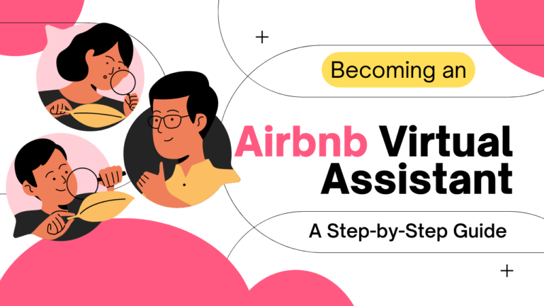 Becoming an Airbnb Virtual Assistant: A Step-by-Step Guide