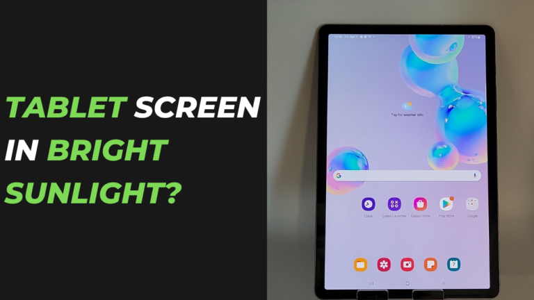 How to see Tablet screen in bright sunlight?